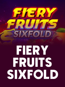 Game Fiery Fruits Sixfold Terbaik: Fitur dan Kelebihan Lengkap